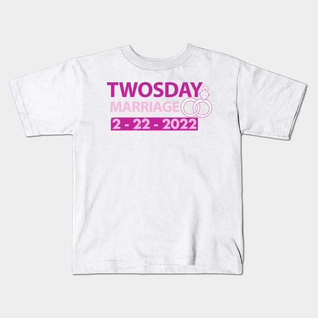 Twosday Marriage 2 February 2022 Marriage Gift Kids T-Shirt by FoolDesign